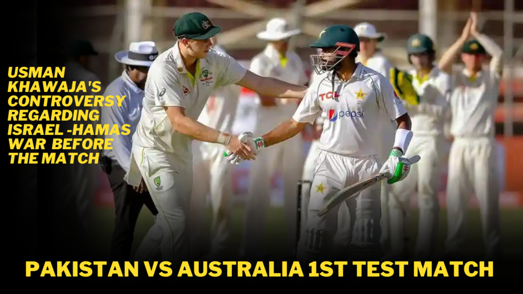 Pakistan Vs Australia 1st Test Match